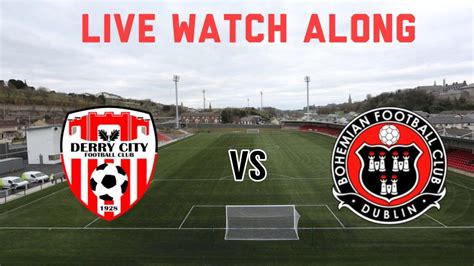 bohemians vs derry city fc|Derry City vs Bohemians Livescore and Live Video .